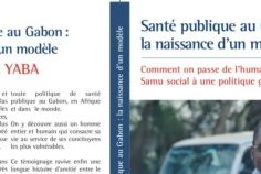 &laquo;&nbsp;Santé publique au Gabon&nbsp;&raquo;&nbsp;: Un ouvrage du Docteur Wenceslas Yaba à paraître prochainement 